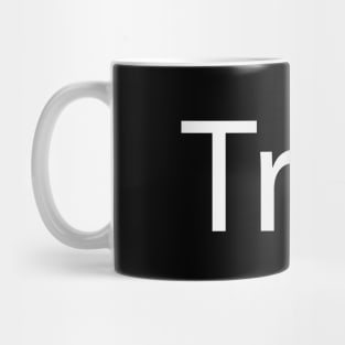 Troll trolling fun text design Mug